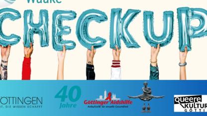 Werbebild für das Test- und Beratungsangebot "CheckUp" der Göttinger Aidshilfe und des Gesundheitsamtes für Stadt und Landkreis Göttingen am 5. November in Kooperation mit dem Gesundheitsamt und der HIV-Schwerpunktpraxis Waake sowie im Rahmen der Queeren KULTURTAGE Göttingen