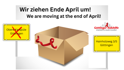 Das Bild zeigt einen Umzugskarton und informiert, dass die G&ouml;ttinger Aidshilfe Ende April von der Oberen Karsp&uuml;le in den Hainholzweg 3/5 in G&ouml;ttingen umziehen wird.